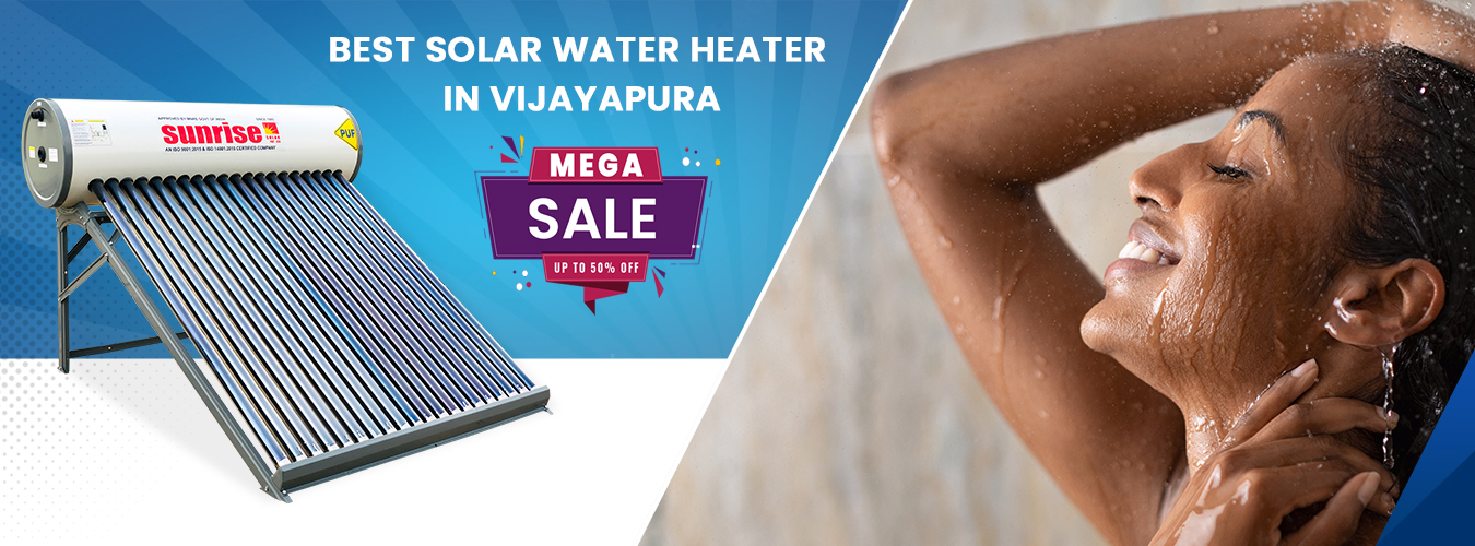 Best Solar Water Heater Manufacturers in Vijayapura
