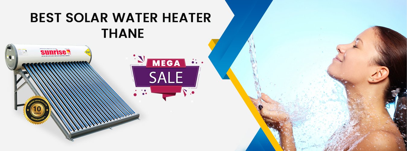 Best Solar Water Heater Manufacturers in Thane