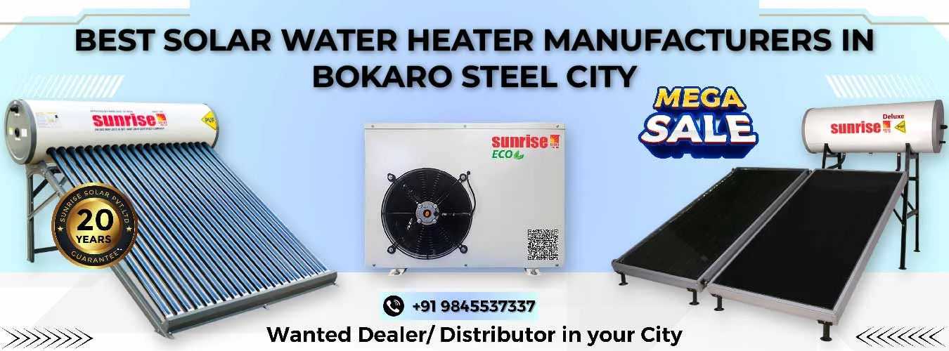 Best Solar Water Heater Manufacturers in Bokaro Steel City