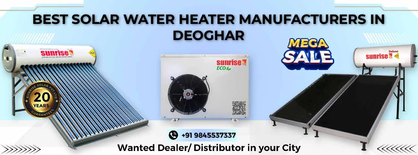 Best Solar Water Heater Manufacturers in Deoghar