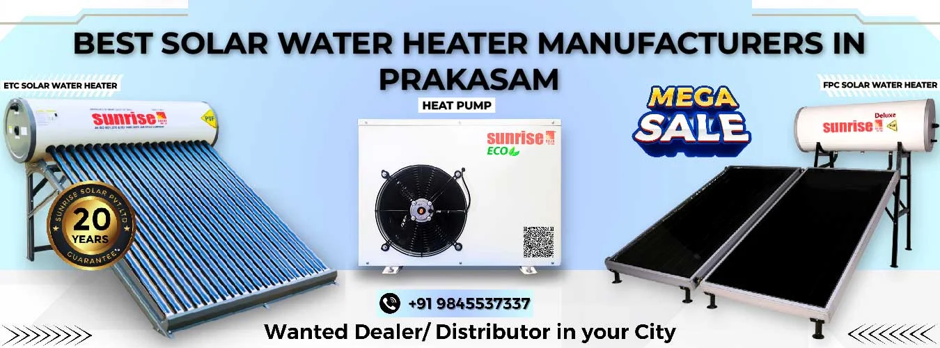 Best Solar Water Heater Manufacturers in Prakasam